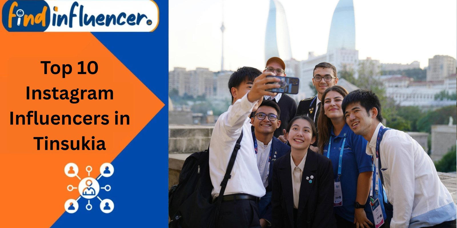 Top 10 Instagram Influencers in Tinsukia