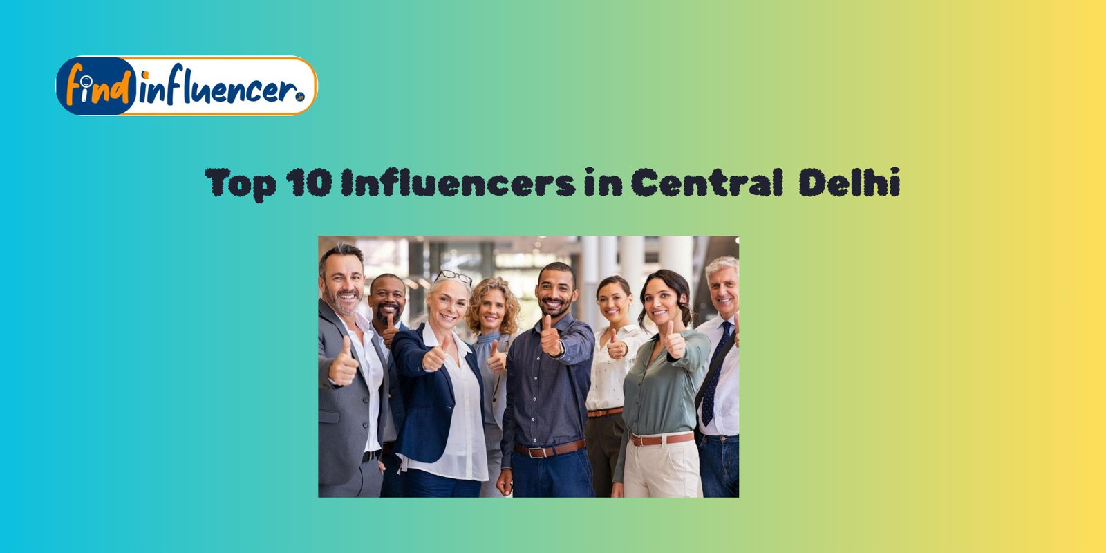 Top 10 Influencers in Central Delhi promotion price