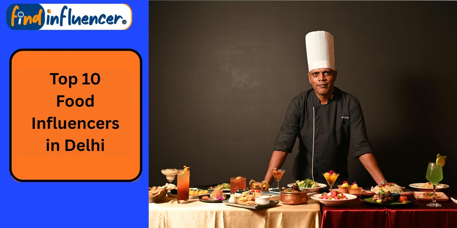 Top 10 Food Influencers in Delhi