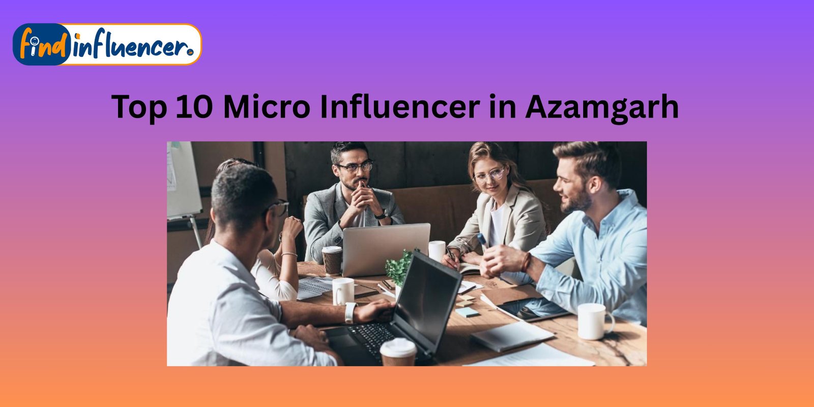 Top 10 Influencer in Azamgarh Promotion Price