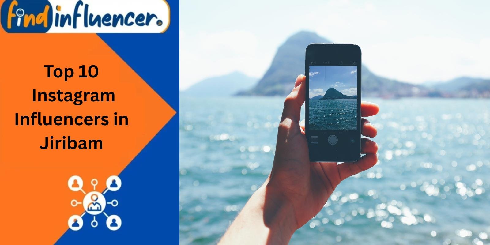 Top 10 Instagram Influencers in Jiribam