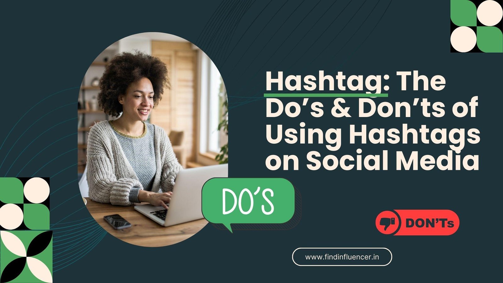  Hashtag: The Do’s & Don’ts of Using Hashtags on Social Media