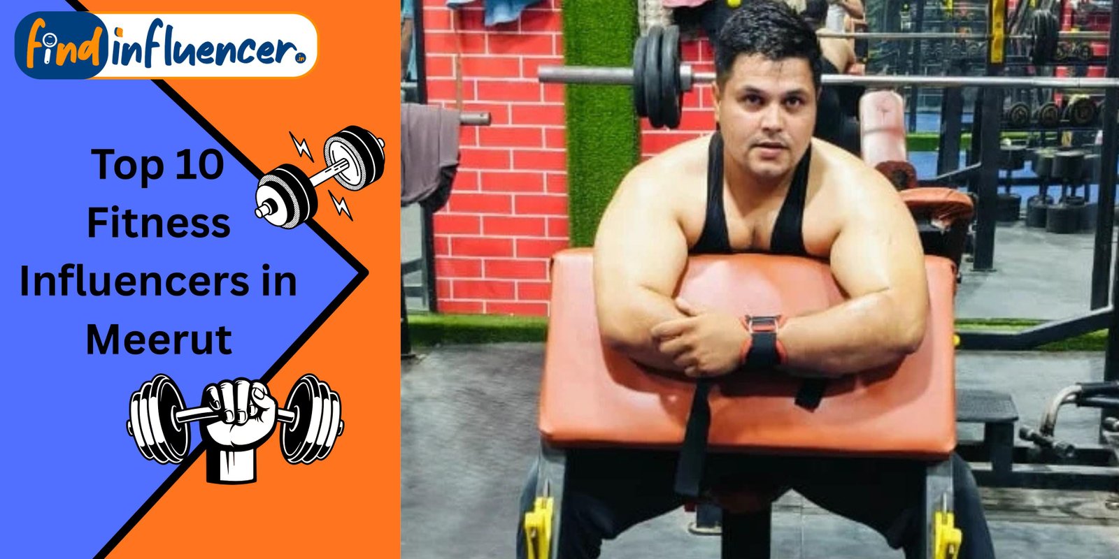 Top 10 Fitness Influencers in Meerut