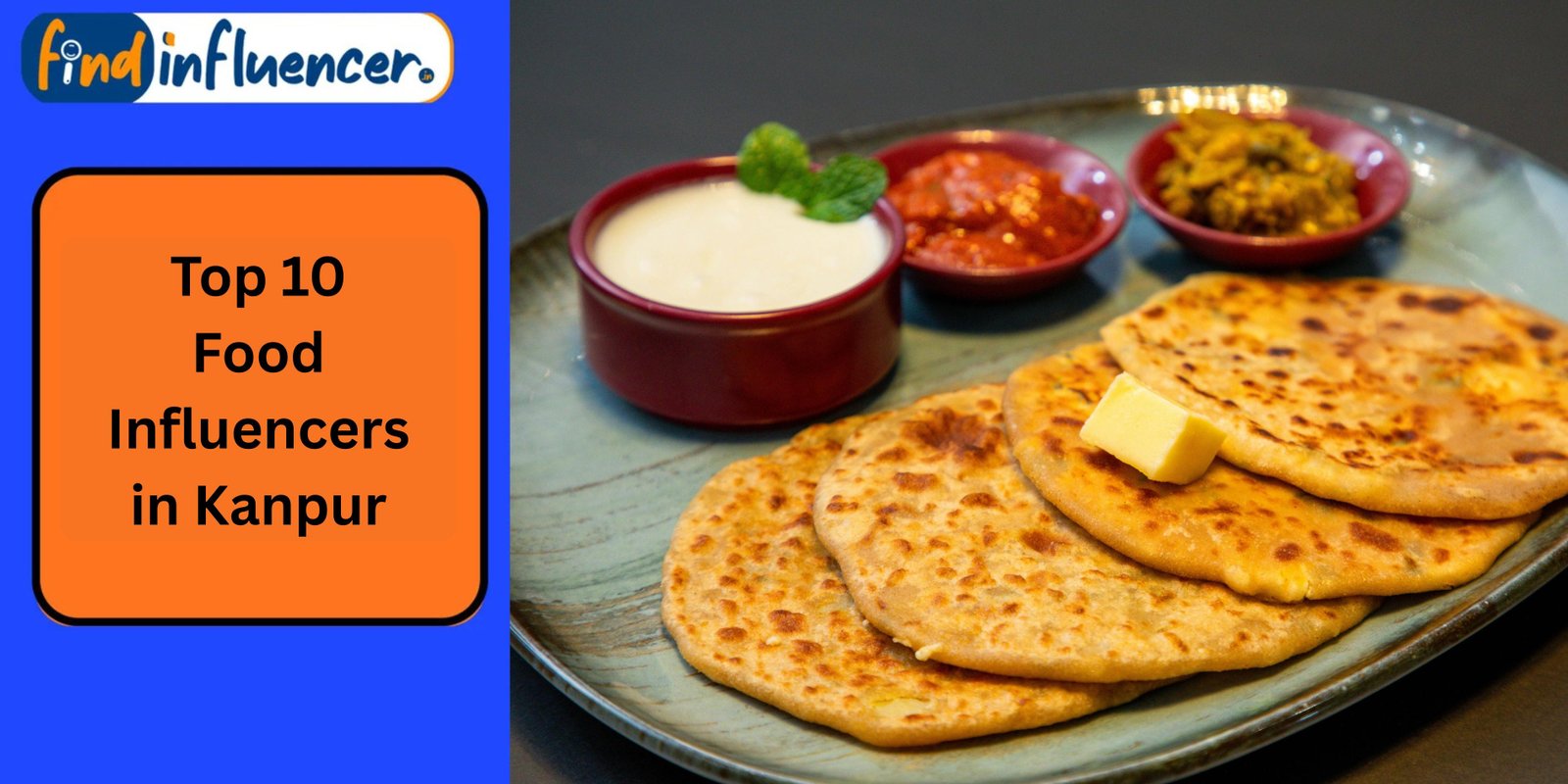 Top 10 Food Influencers in Kanpur
