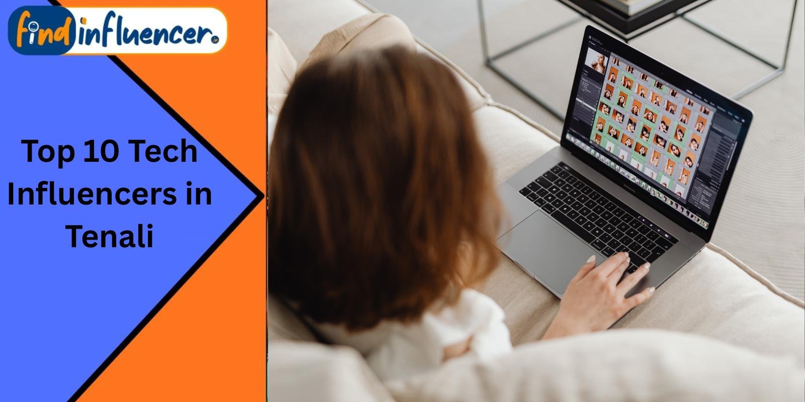 Top 10 Tech Influencers in Tenali