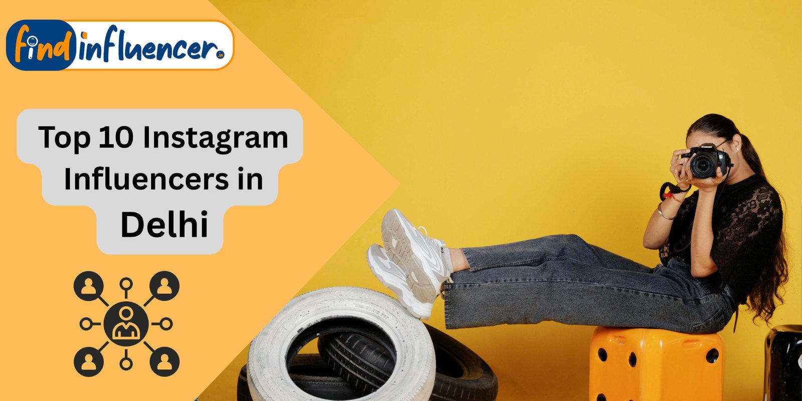 Top 10 Instagram Influencers in Delhi