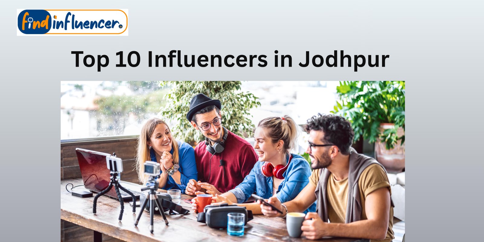 Top 10 Influencers in Jodhpur Promotion Price