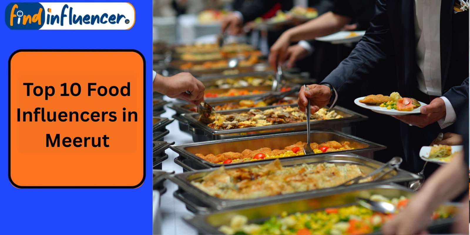 Top 10 Food Influencers in Meerut