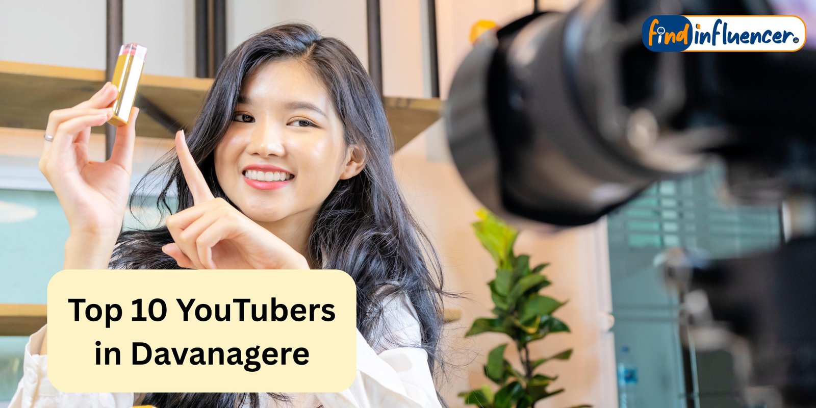 Top 10 YouTubers in Davanagere
