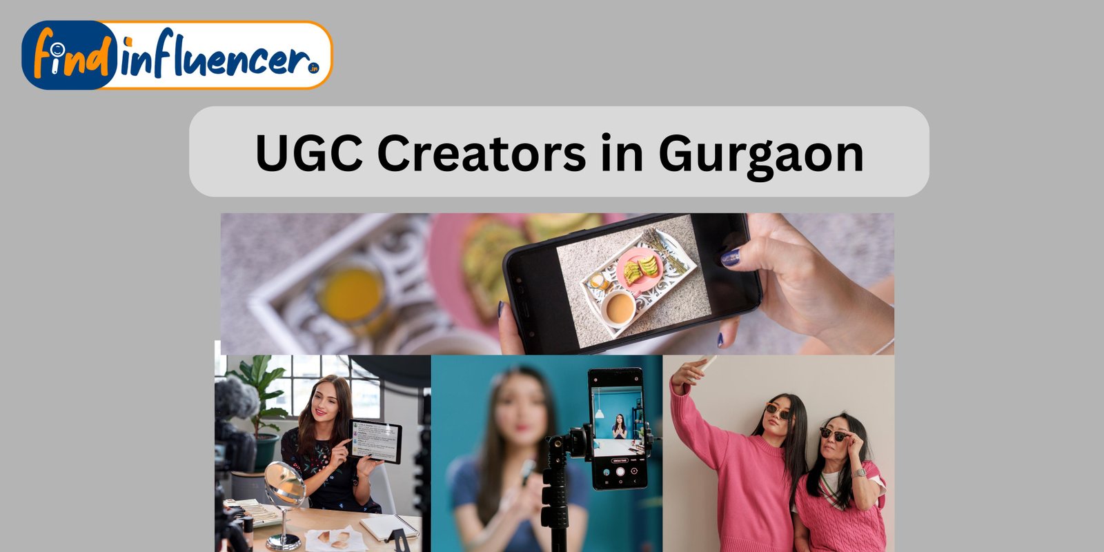 UGC Creators in Gurgaon