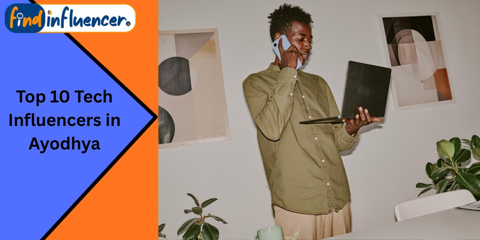 Top 10 Tech Influencers in Ayodhya