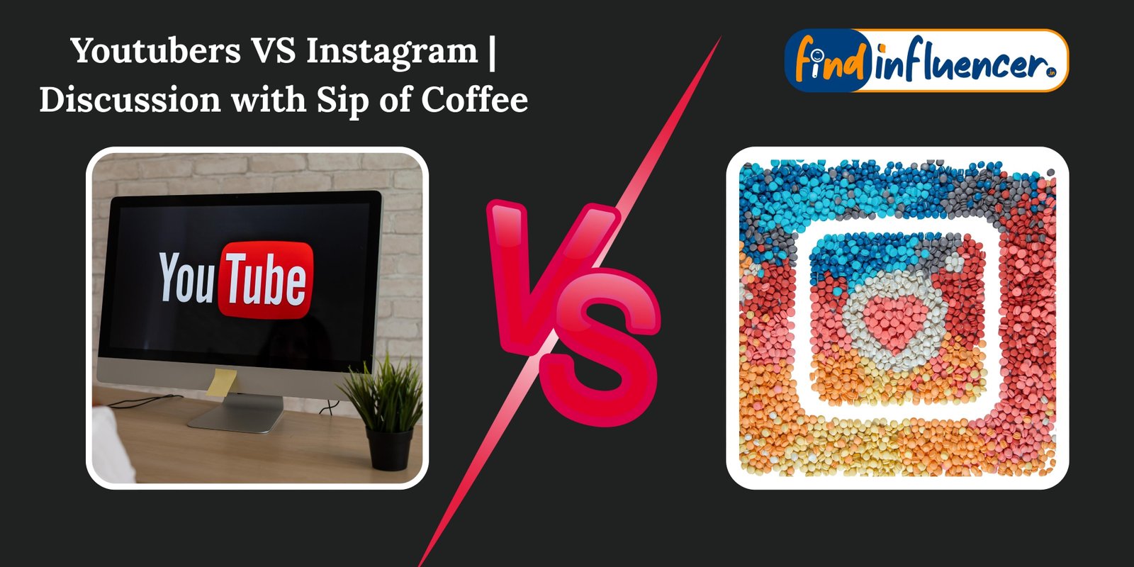 Youtubers VS Instagram 