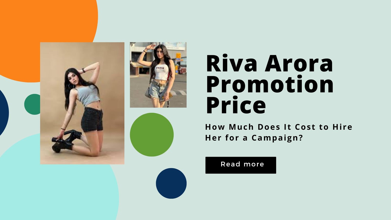 Riva Arora Promotion Price: How Much Does It Cost to Hire Her for a Campaign?