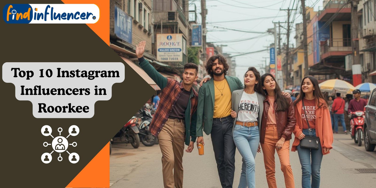 Top 10 Instagram Influencers in Roorkee