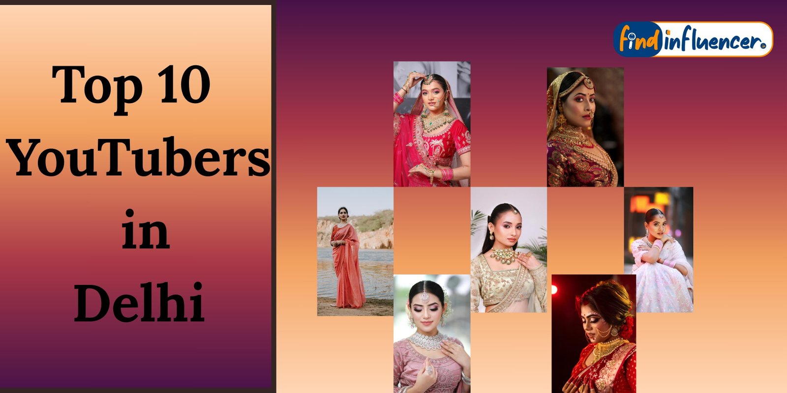 Top 10 YouTubers in Delhi 
