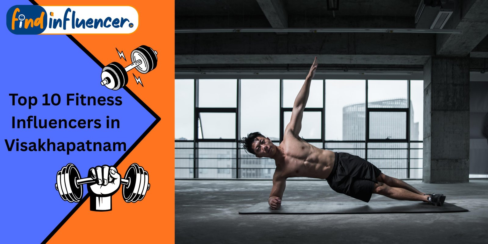 Top 10 Fitness Influencers in Visakhapatnam