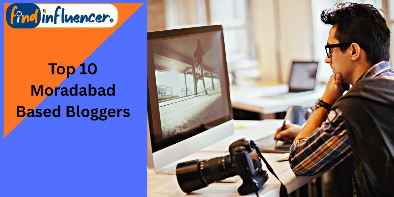 Top 10 Moradabad Based Bloggers