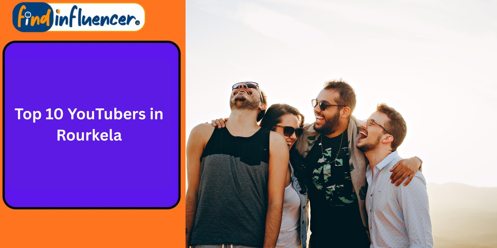 Top 10 YouTubers in Rourkela
