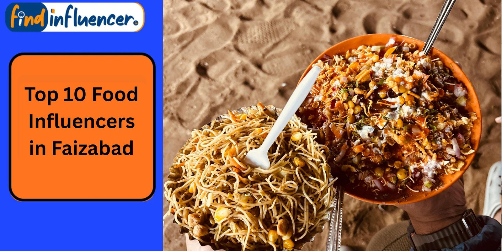 Top 10 Food Influencers in Faizabad