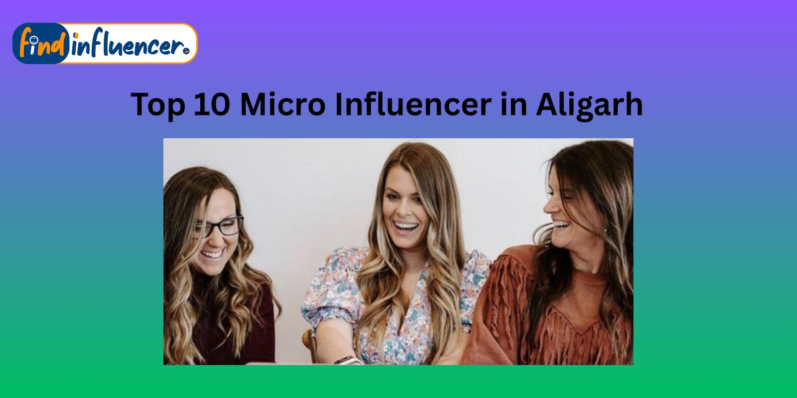 Top 10 Influencer in Aligarh Promotion Price