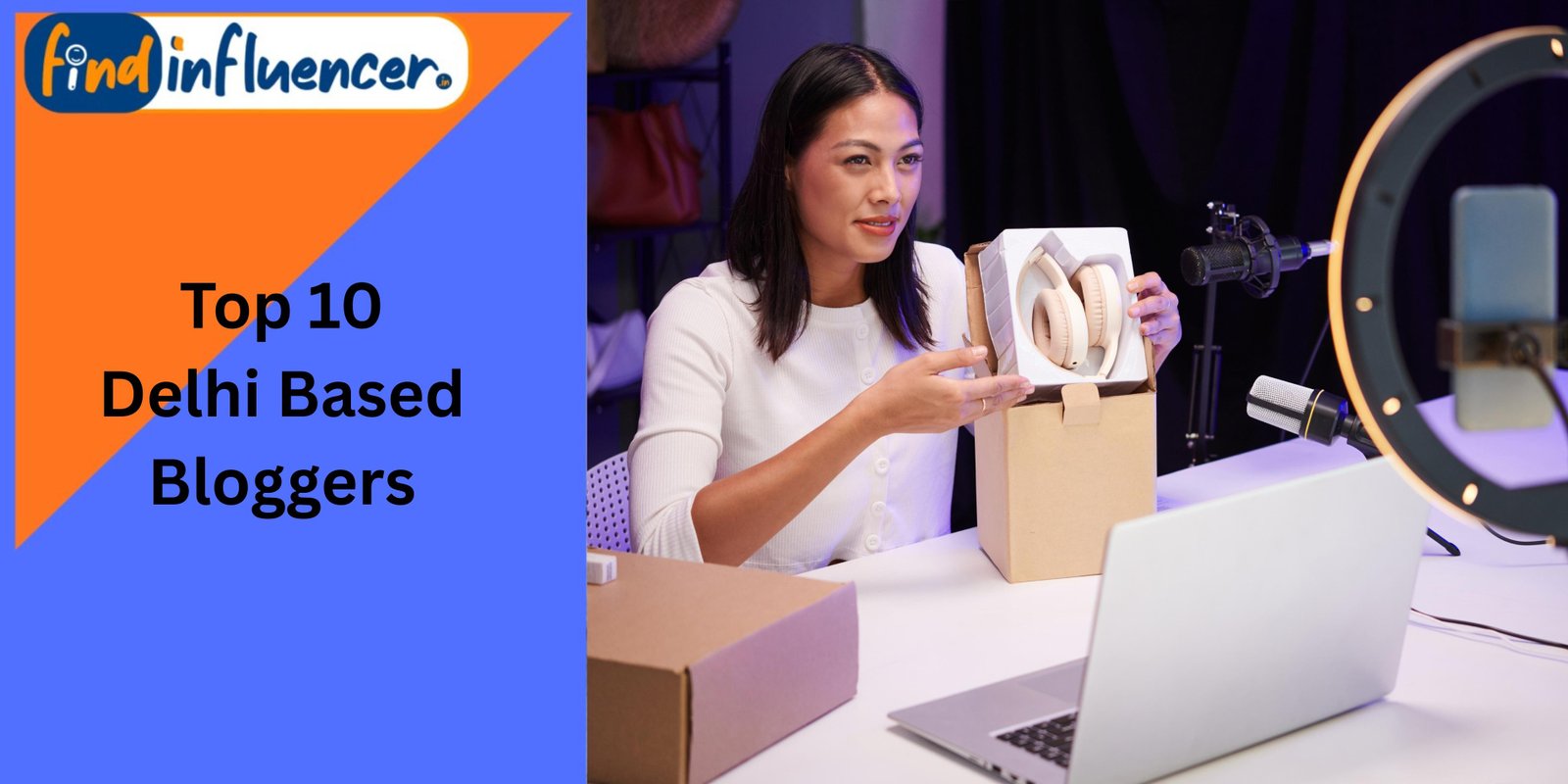 Top 10 Delhi Based Bloggers