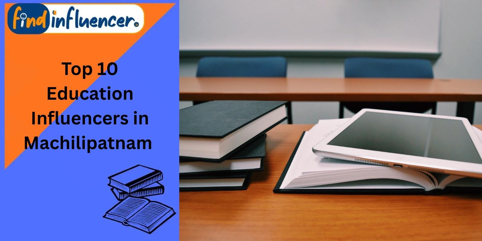 Top 10 Education Influencers in Machilipatnam