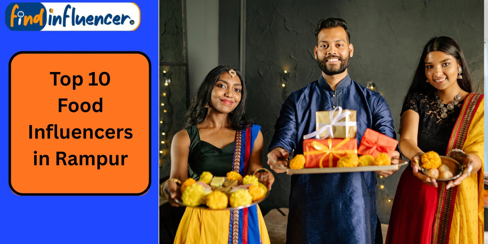 Top 10 Food Influencers in Rampur