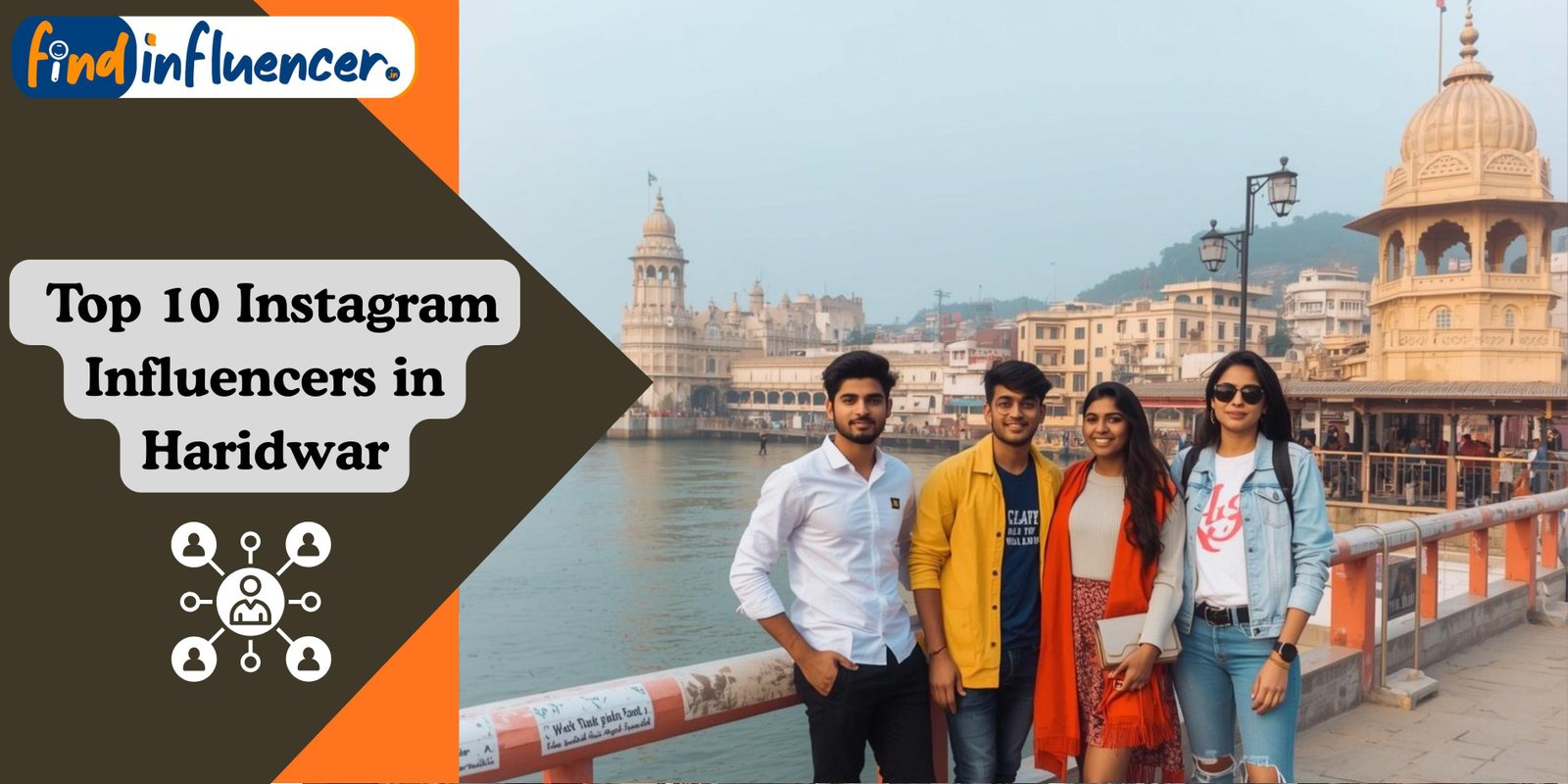 Top 10 Instagram Influencers in Haridwar