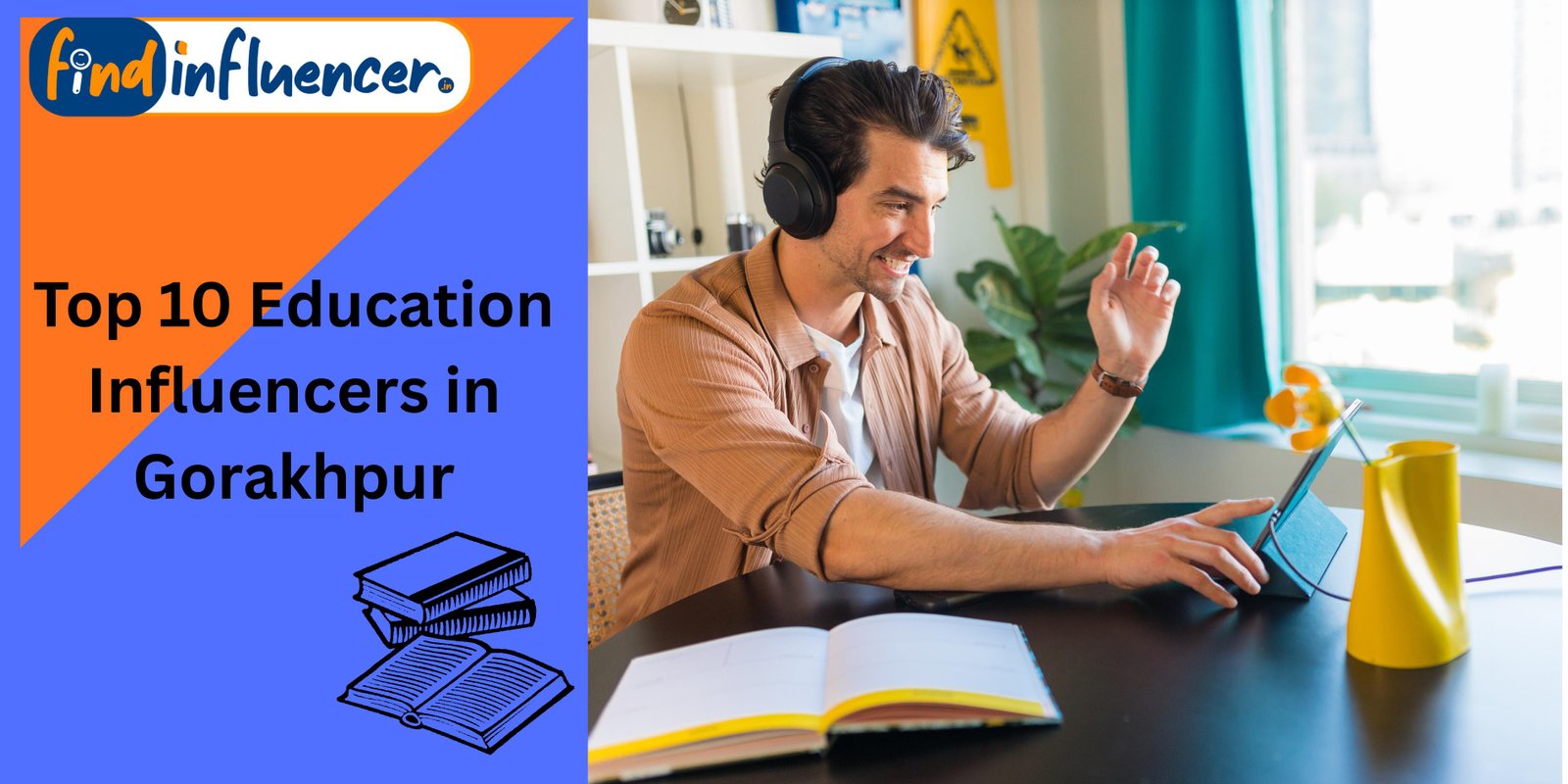 Top 10 Education Influencers in Gorakhpur