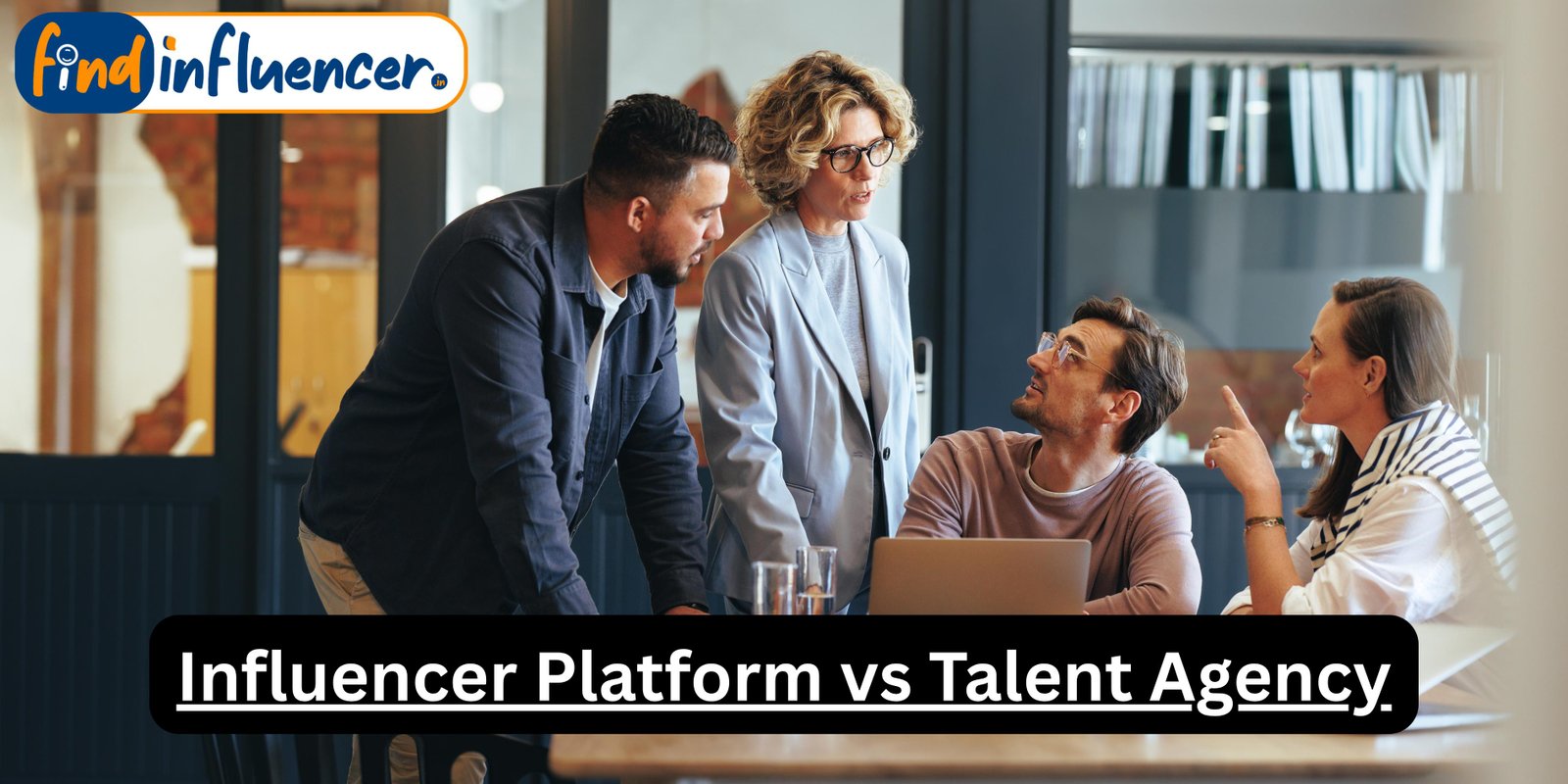 Influencer Platform vs Talent Agency | A Fun Chat to Understand the Difference