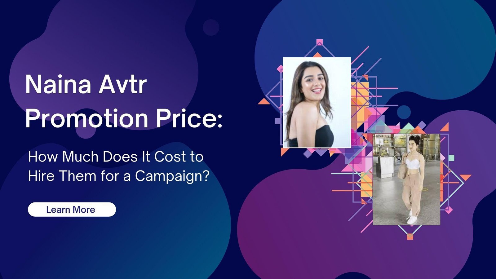 Naina Avtr Promotion Price: How Much Does It Cost to Hire Them for a Campaign? 