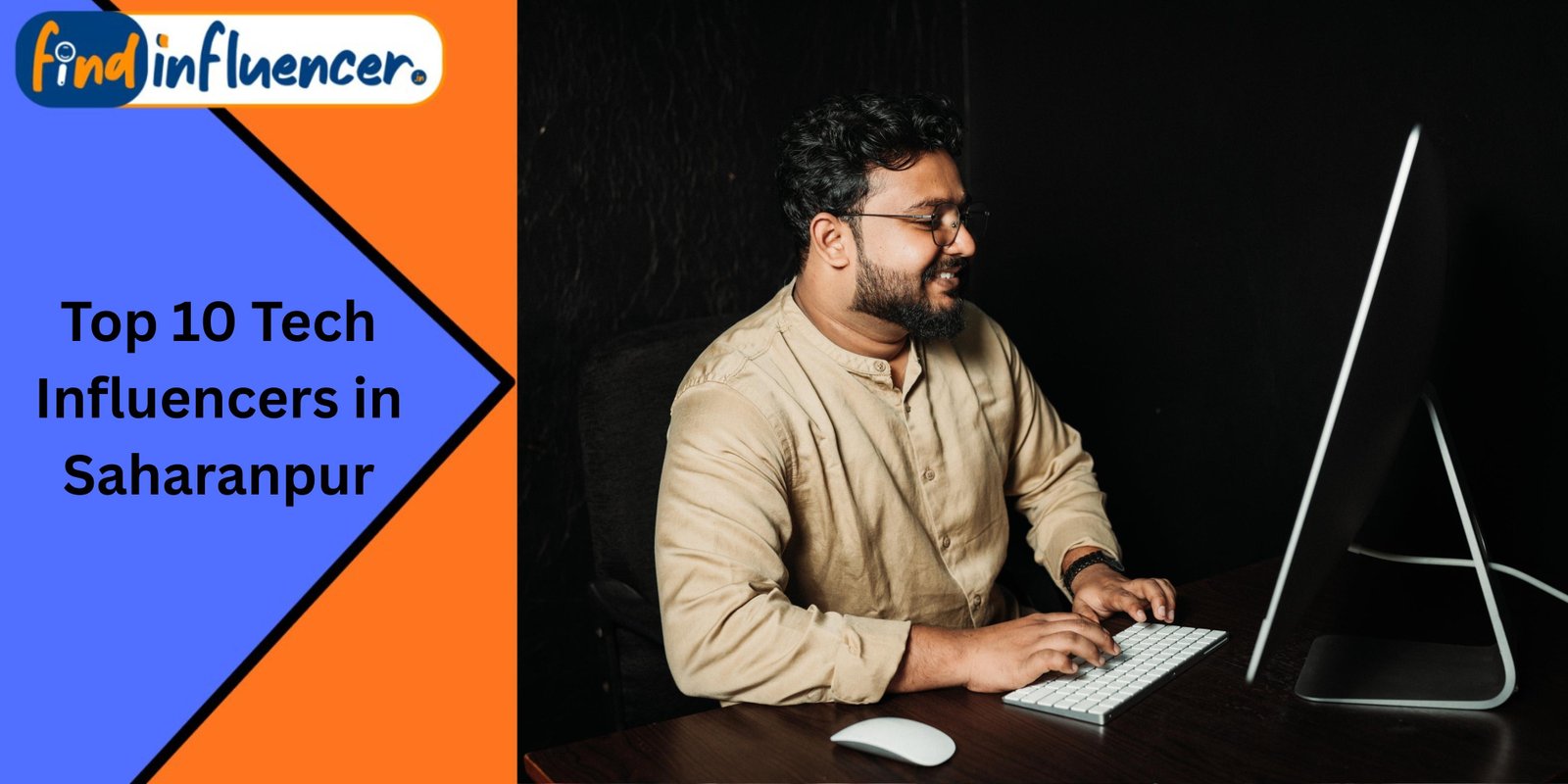 Top 10 Tech Influencers in Saharanpur