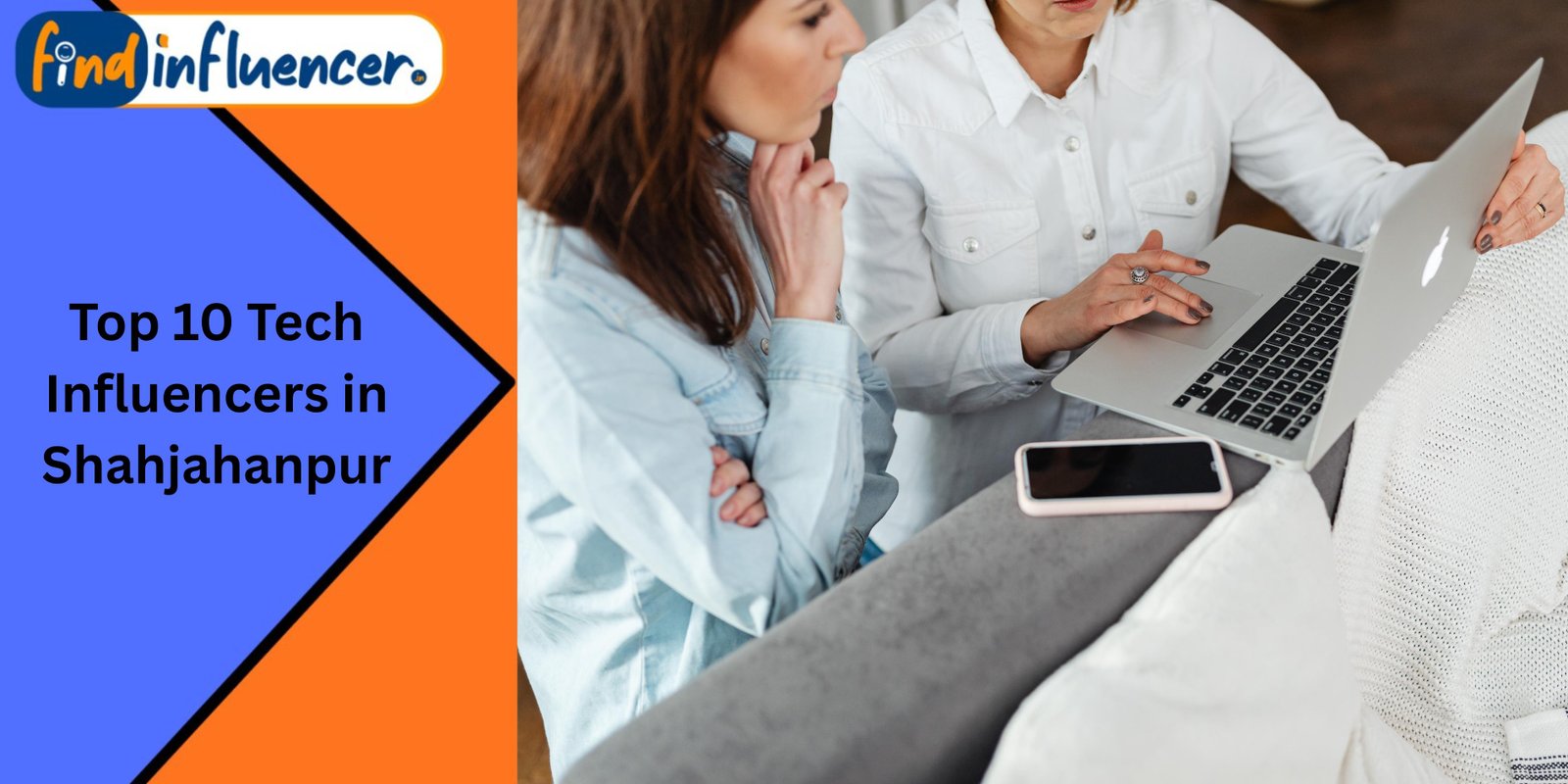 Top 10 Tech Influencers in Shahjahanpur