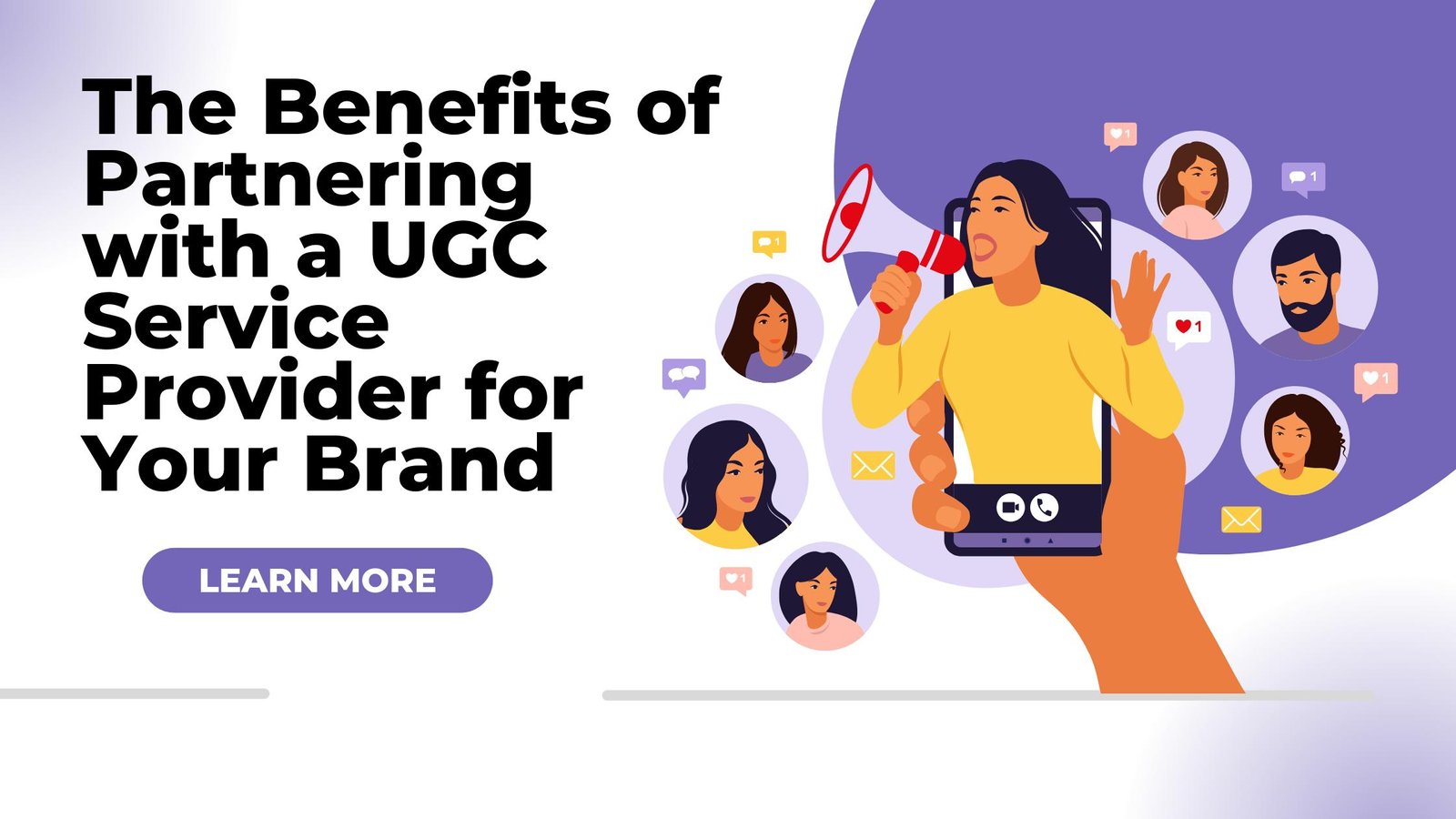 The Benefits of Partnering with a UGC Service Provider for Your Brand