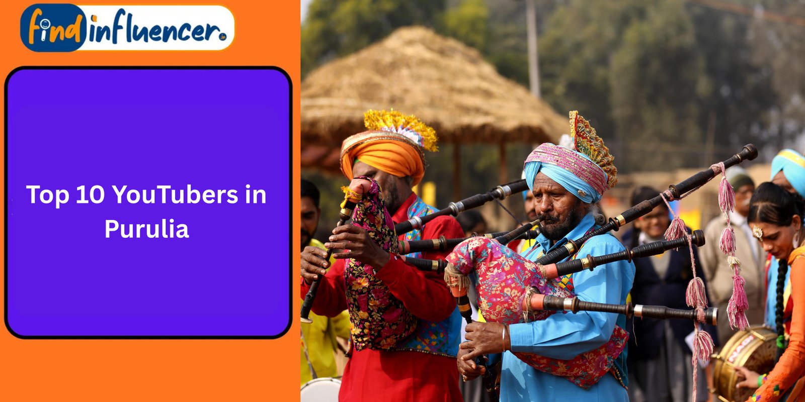 Top 10 YouTubers in Purulia