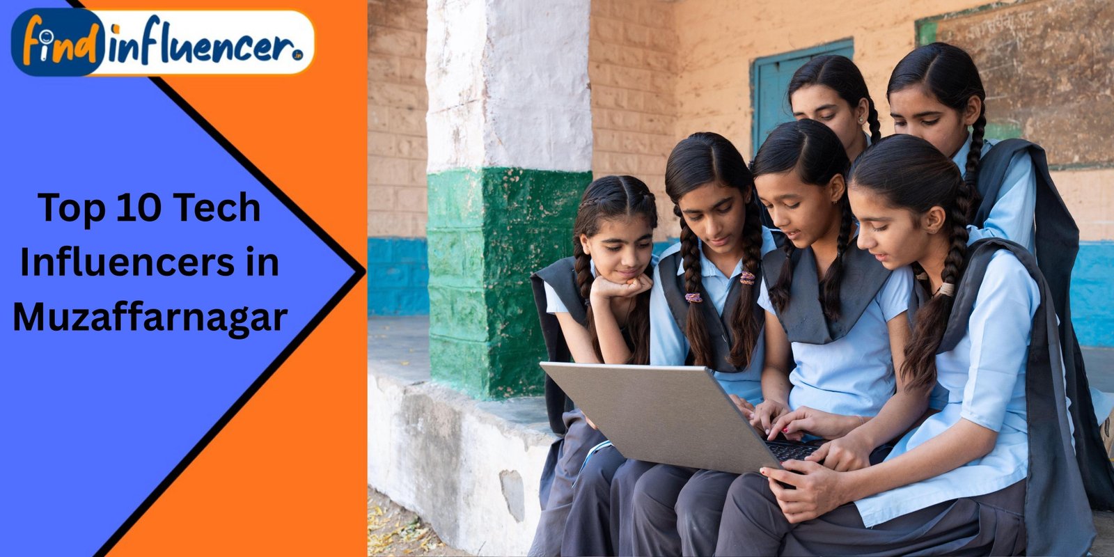 Top 10 Tech Influencers in Muzaffarnagar