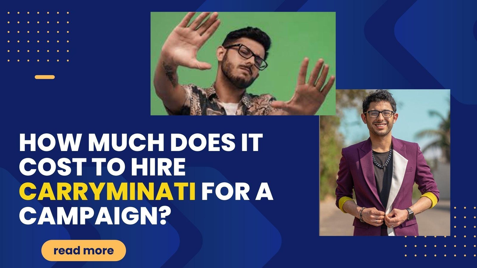 How Much Does It Cost to Hire CarryMinati for a Campaign?