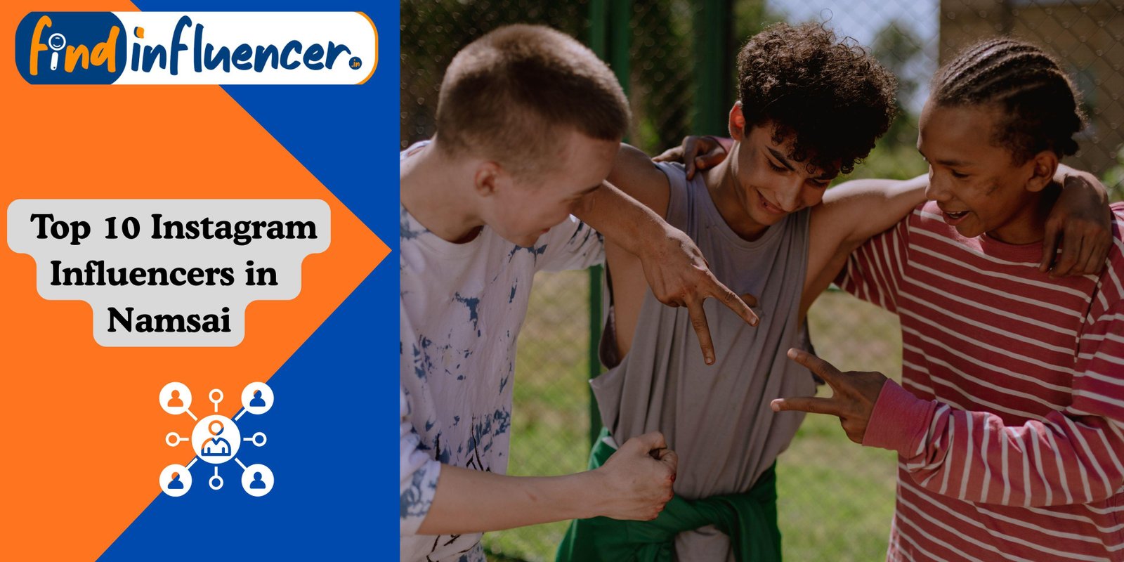 Top 10 Instagram Influencers in Namsai