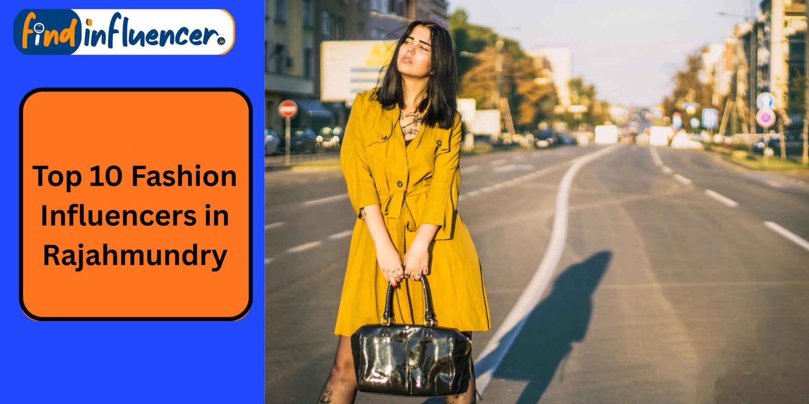 Top 10 Fashion Influencers in Rajahmundry