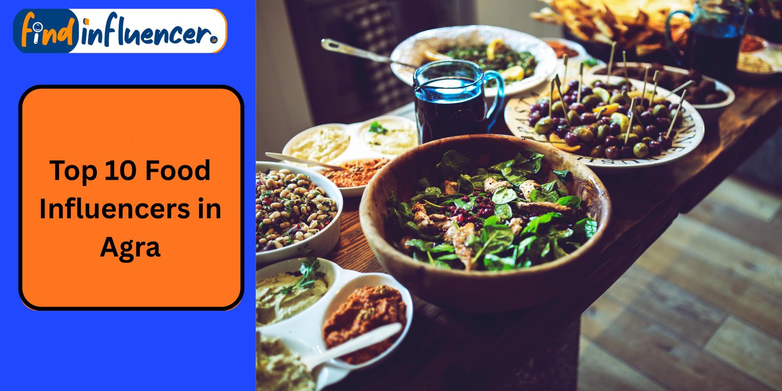 Top 10 Food Influencers in Agra