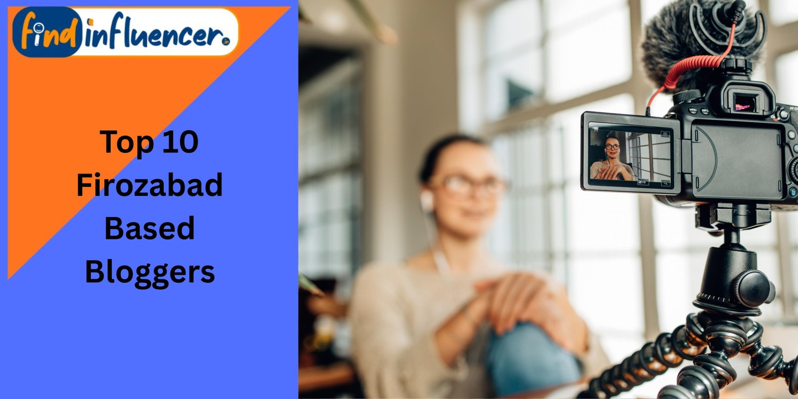 Top 10 Firozabad Based Bloggers