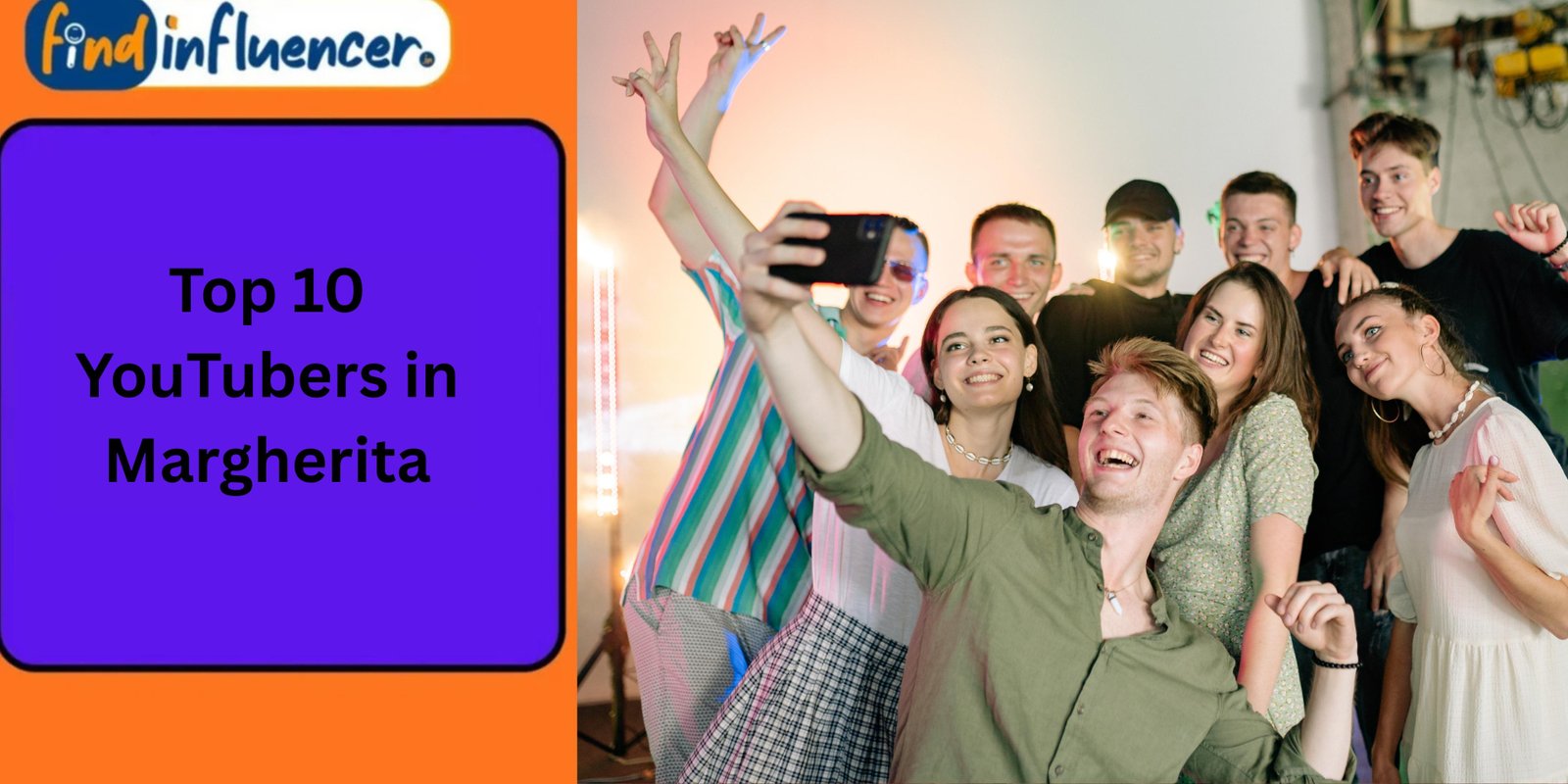 Top 10 YouTubers in Margherita