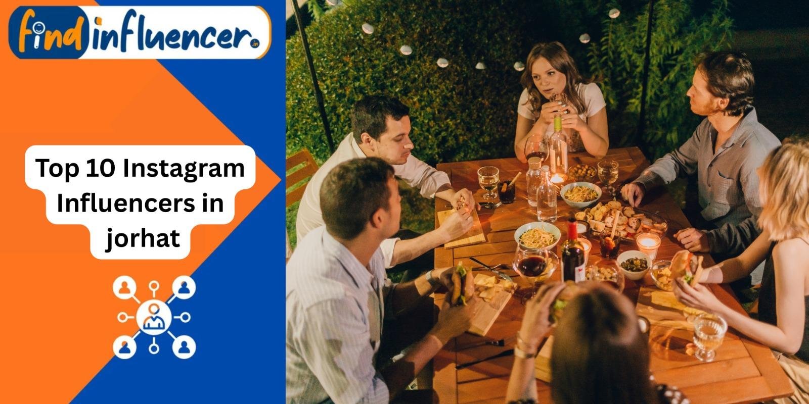 Top 10 Instagram Influencers in Jorhat