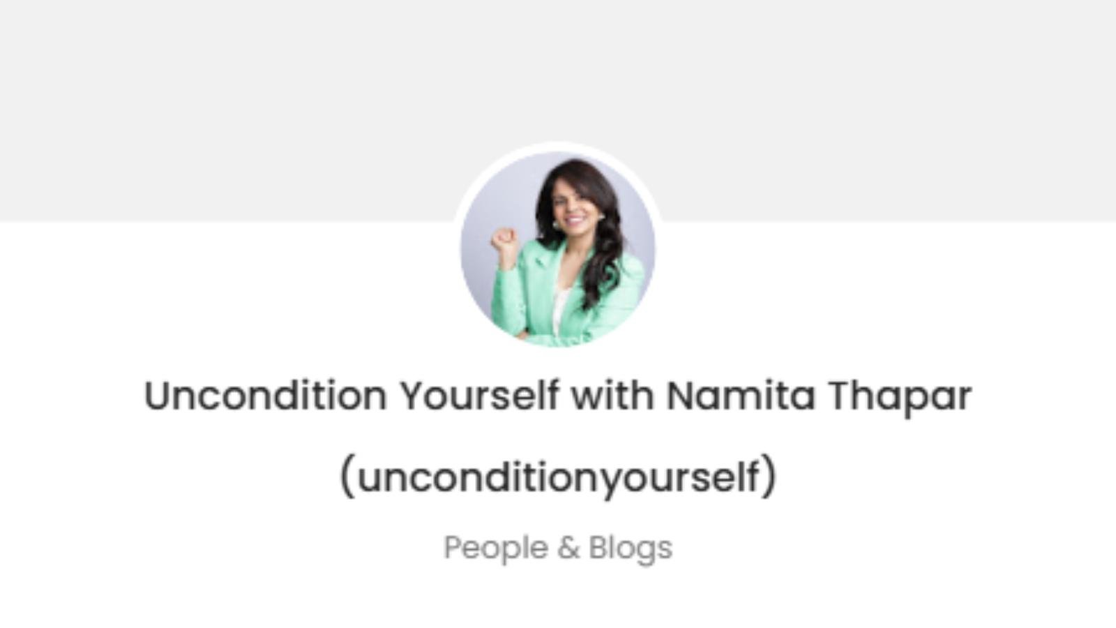 Uncondition Yourself with Namita Thapar​​​​​​​ Official Promotion Price: