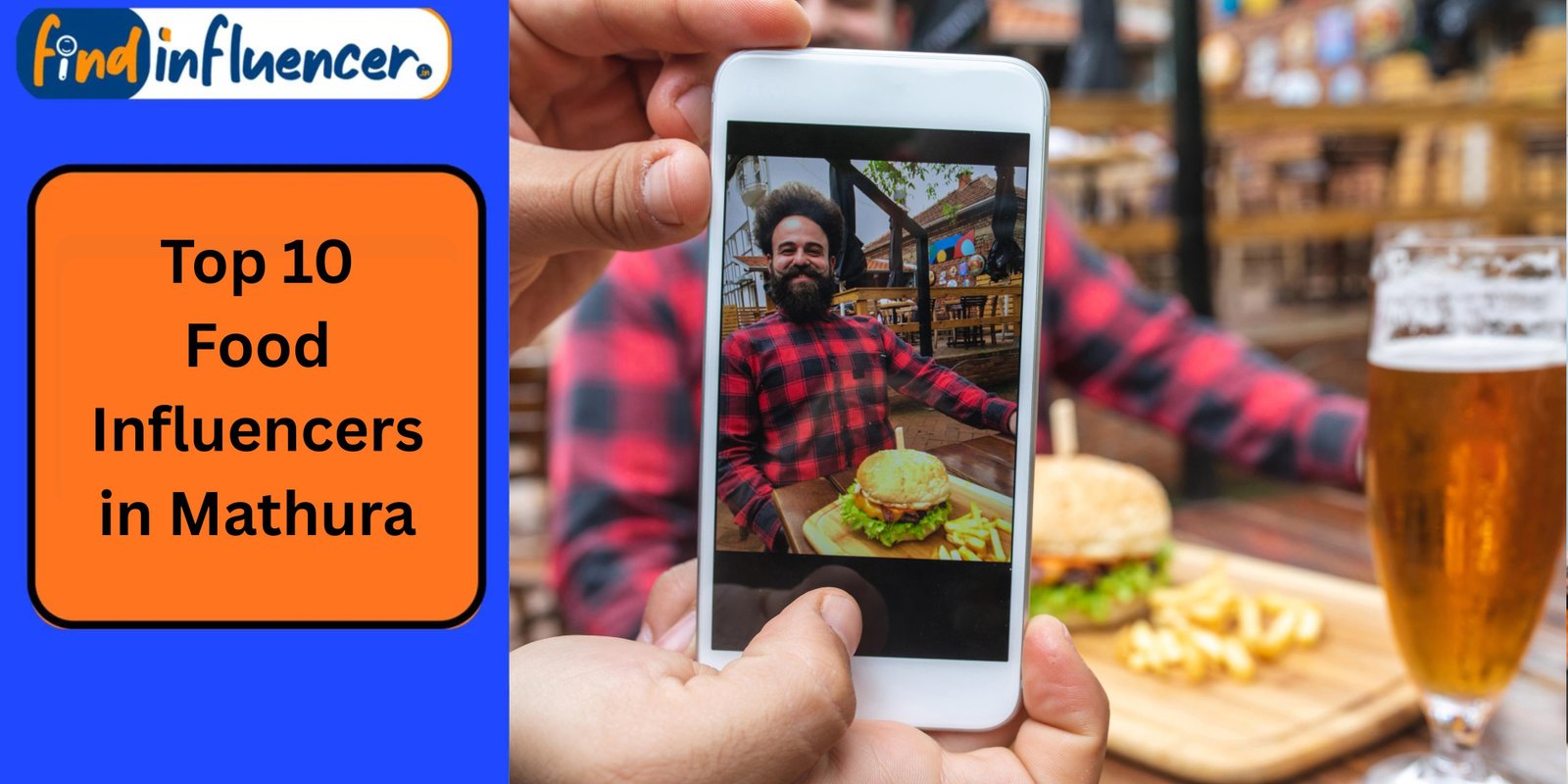 Top 10 Food Influencers in Mathura