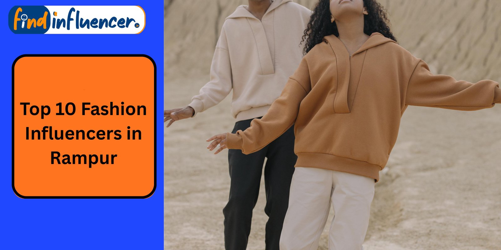 Top 10 Fashion Influencers in Rampur