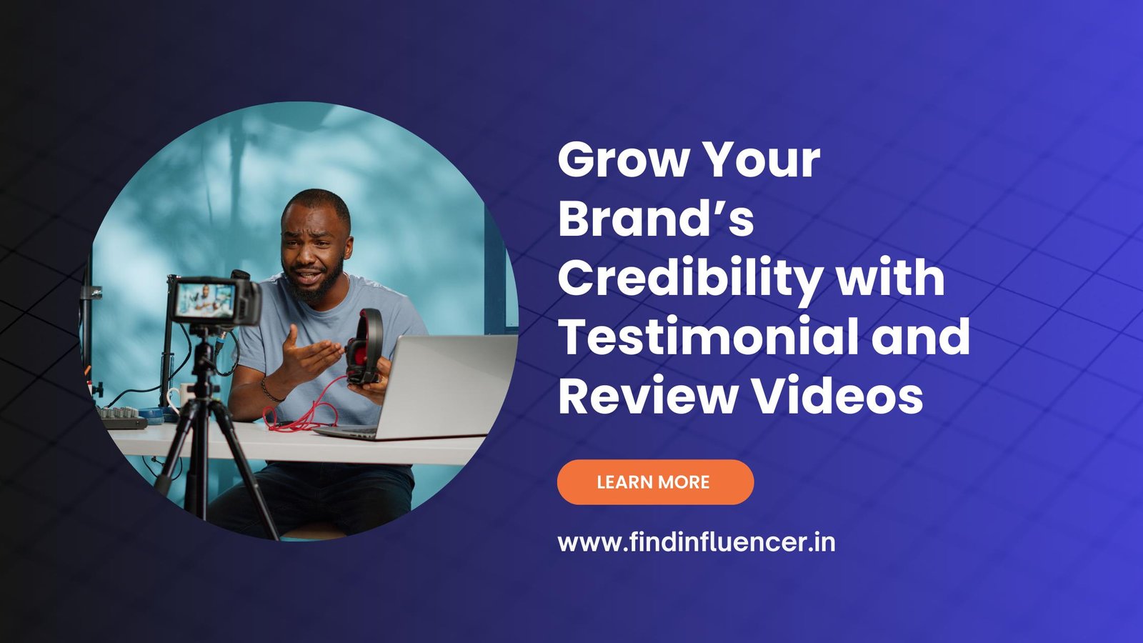 Grow Your Brand’s Credibility with Testimonial and Review Videos