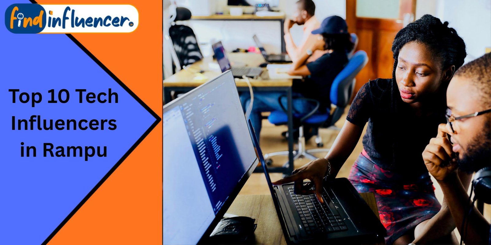Top 10 Tech Influencers in Rampur