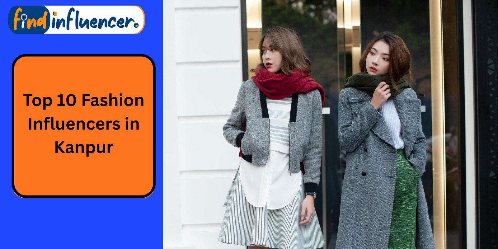 Top 10 Fashion Influencers in Kanpur
