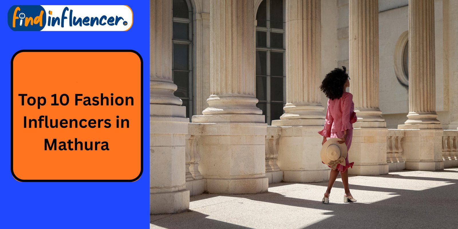 Top 10 Fashion Influencers in Mathura